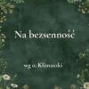 15g „Na bezsenność” - mieszanka ziołowa wg o. Klimuszki