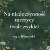 „Na niedoczynność tarczycy (wole zwykłe)” - mieszanka ziołowa wg o. Klimuszki
