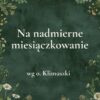 K029_2 „Na nadmierne miesiączkowanie” - mieszanka ziołowa wg o. Klimuszki