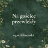 K053_2 „Na gościec przewlekły” - mieszanka ziołowa wg o. Klimuszki