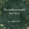„Na nadczynność tarczycy” - mieszanka ziołowa wg o. Klimuszki