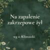 K058_2 „Na zapalenie zakrzepowe żył” - mieszanka ziołowa wg o. Klimuszki